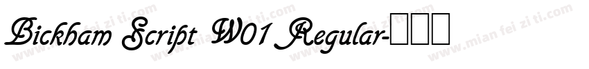 Bickham Script W01 Regular字体转换